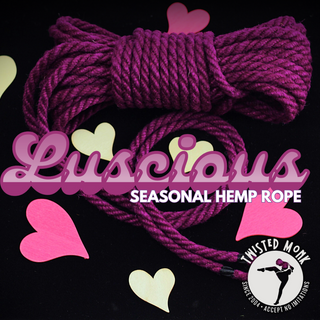 Seasonal Limited Edition Hemp - Luscious